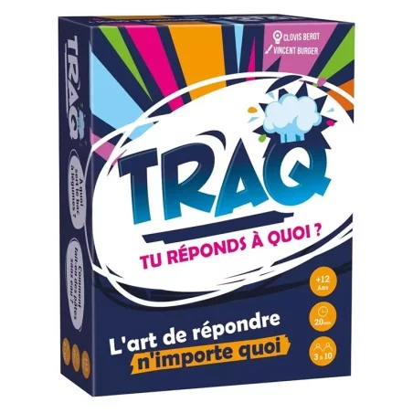 TRAQ - Tu réponds à quoi ? TRAQ - Tu réponds à quoi ?