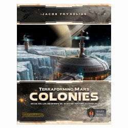 Terraforming Mars : Colonies 